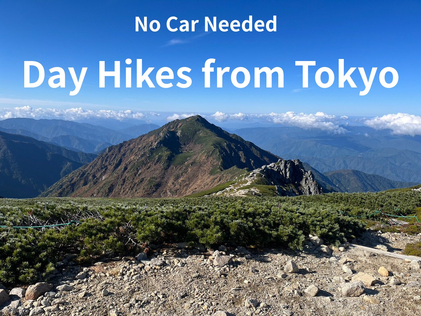 Best day hikes from Tokyo with mountain view